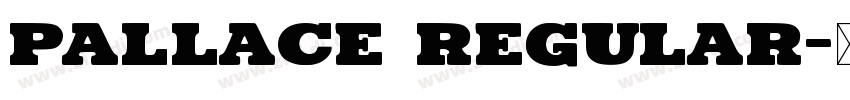 Pallace Regular字体转换